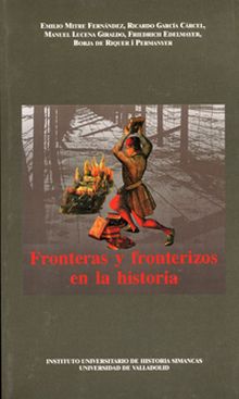 FRONTERAS Y FRONTERIZOS EN LA HISTORIA