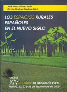 LOS ESPACIOS RURALES ESPAÑOLES EN EL NUEVO SIGLO