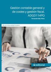 GESTION CONTABLE GENERAL Y DE COSTES Y GESTION FISCAL. ADGD114PO