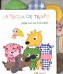 La tropa de trapo, Juega con los colores