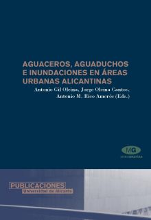 Aguaceros, aguaduchos e inundaciones en áreas urbanas alicantinas