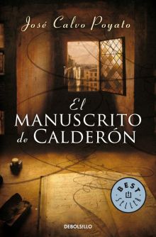 El manuscrito de Calderón (Pedro Capablanca 1)