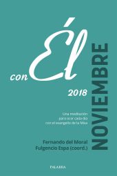 Noviembre 2018, con Él