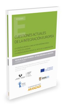 Cuestiones actuales de la integración europea