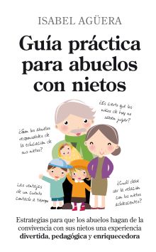 GUIA PRACTICA PARA ABUELOS CON NIETOS