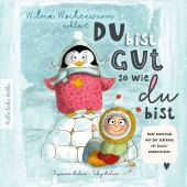 WILMA WOCHENWURM ERKLÄRT: DU BIST GUT, SO WIE DU BIST! EIN MITMACH-BUCH FÜR KIND