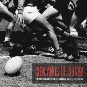 Cien años de rugby