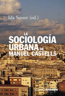 La sociología urbana de Manuel Castells