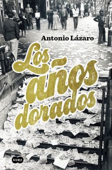 AÑOS DORADOS, LOS