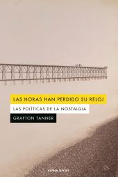 LAS HORAS HAN PERDIDO SU RELOJ