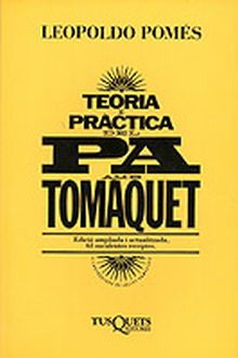 Teoria i pràctica del pa amb tomàquet