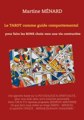 LE TAROT COMME GUIDE COMPORTEMENTAL.