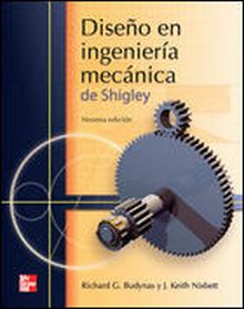 DISENO EN INGENIERIA MECANICA DE SHIGLEY