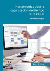 HERRAMIENTAS PARA LA ORGANIZACION DEL TIEMPO. CTRG0006
