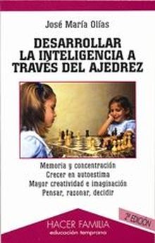 DESARROLLAR LA INTELIGENCIA A TRAVÉS DEL AJEDREZ