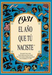 EL AÑO QUE TU NACISTE 1931