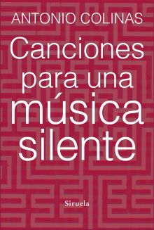 CANCIONES PARA UNA MUSICA SILENTE