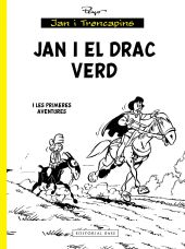Jan i el drac Verd... i les primeres aventures