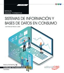 Manual. Sistemas de información y bases de datos en consumo (Transversal: UF1755