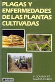 PLAGAS Y ENFERMEDADES DE LAS PLANTAS CULTIVADAS