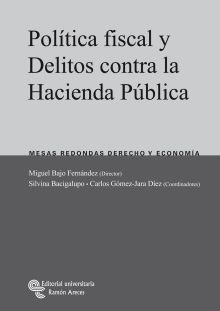 Política fiscal y delitos contra la Hacienda Pública