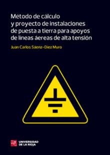 MÉTODO DE CÁLCULO Y PROYECTO DE INSTALACIONES DE PUESTA A TIERRA PARA APOYOS DE 