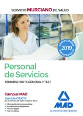 PERSONAL DE SERVICIOS DEL SERVICIO MURCIANO DE SALUD. TEMARIO PARTE GENERAL Y TE