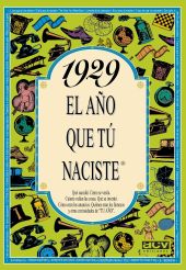 EL AÑO QUE TU NACISTE 1929
