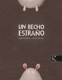 Un becho estraño (Edic. anterior)