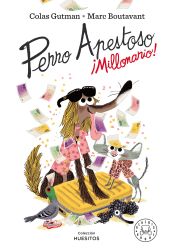 PERRO APESTOSO. ¡MILLONARIO! -5