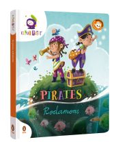 PIRATES RODAMONS. EL POT PETIT