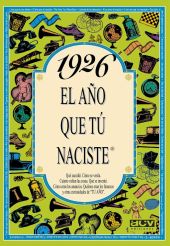 EL AÑO QUE TU NACISTE 1926