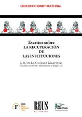 Escritos sobre recuperación de las instituciones