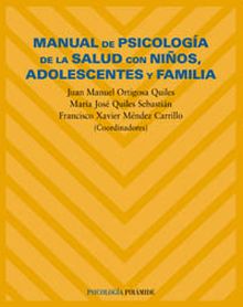 Manual de psicología de la salud con niños, adolescentes y familia