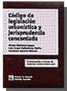 CODIGO DE LEGISLACION URBANISTICA Y JURISPRUDENCIA
