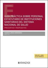 GUIA PRACTICA SOBRE PERSONAL ESTATUTARIO DE INSTITUCIONES SANITARIAS DEL SISTEMA