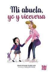 MI ABUELA, YO Y VICEVERSA