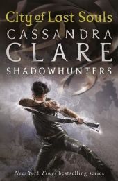 THE MORTAL INSTRUMENTS 5: CITY OF LOST S