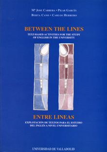 BETWEEN THE LINES:TEXT BASED ACTIVITIES FOR THE STUDY OF ENGLISH IN THE UNIVERSI