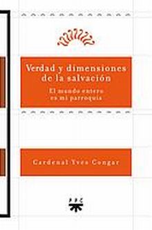 VERDAD Y DIMENSIONES DE LA SALVACIÓN