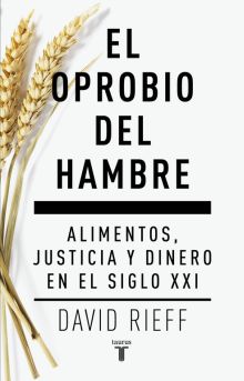 EL OPROBIO DEL HAMBRE