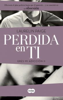 PERDIDA EN TI (ERES MI ADICCION II)