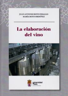 LA ELABORACION DEL VINO