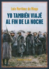 YO TAMBIEN VIAJE AL FIN DE LA NOCHE