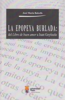 EPOPEYA BURLADA, LA. DEL LIBRO DE BUEN AMOR A JUAN