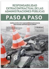 Responsabilidad extracontractual de las Administraciones Públicas. Paso a paso