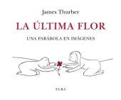 LA ÚLTIMA FLOR