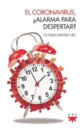 EL CORONAVIRUS, ¿ALARMA PARA DESPERTAR