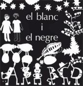 BLANC I EL NEGRE, EL
