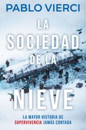 SOCIEDAD DE LA NIEVE, LA
